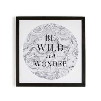 Graham & Brown Grey Be Wild & Wonder Quote Framed Print (50 x 50cm)